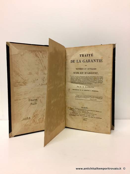 Traitè de la garantie d'or et d'argent - Raibaud B. L. Traité de la garantie d'or et d'argent